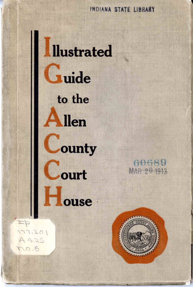 1913 Illustrated Guide to Allen County Court House